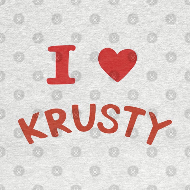 I Love Krusty by saintpetty